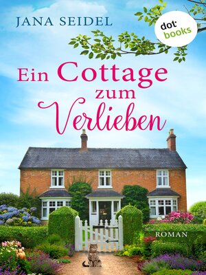 cover image of Ein Cottage zum Verlieben